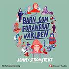 Barn Som Förändrat Världen Ljudbok