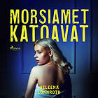 Morsiamet Katoavat