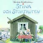 Rabén & Sjögren Stina Och Stortruten