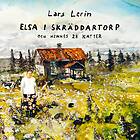 Elsa I Skräddartorp Och Hennes 28 Katter Ljudbok