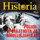 Poliisioperaatioita Ja Rikollisjahteja Ljudbok