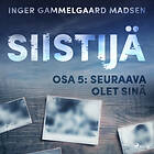 Siistijä 5: Seuraava Olet Sinä Ljudbok