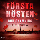 Första Hösten: Röd Skymning Ljudbok