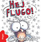 Hej Flugo! Ljudbok