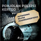 Autopommi Silpoi Huumegangsterin Ljudbok