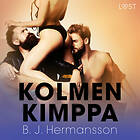 LUST Kolmen Kimppa Eroottinen Novelli Ljudbok