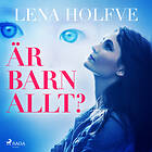 Är Barn Allt? Ljudbok