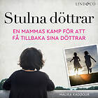 Stulna Döttrar: En Sann Historia