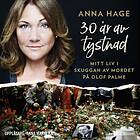 30 År Av Tystnad : Mitt Liv I Skuggan Mordet På Olof Pal