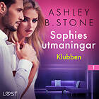LUST Sophies Utmaningar 1: Klubben Erotisk Novell Ljudbok