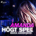 Amanda Högt Spel Ljudbok