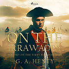 On The Irrawaddy, A Story Of First Burmese War Ljudbok
