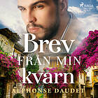 Brev Från Min Kvarn Ljudbok