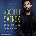 Absolut Svensk : En ID-handling Ljudbok
