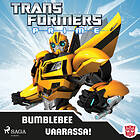 Transformers Prime Bumblebee Vaarassa! Ljudbok