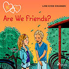 K For Kara 11 Are We Friends? Ljudbok