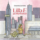 Rabén & Sjögren Lilla E På Manhattan Ljudbok
