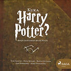 Kuka Harry Potter? Ljudbok