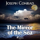 The Mirror Of The Sea Ljudbok