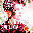 Avonainen Lipas, Ajatelmia Ljudbok