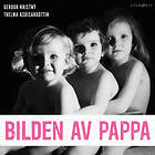 Bilden Av Pappa: En Sann Historia Ljudbok