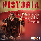 Vlad Pålspetsaren – Den Verklige Dracula Ljudbok