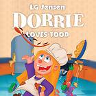 Tellerup A/S Dorrie Loves Everything #2: Food Ljudbok