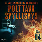 Polttava Syyllisyys: Osa 4 Ljudbok