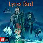 Natur & Kultur Boken Om Stoft : Lyras Färd Ljudbok