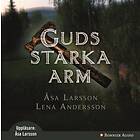 Guds Starka Arm Ljudbok
