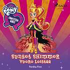 My Little Pony Equestria Girls Sunset Shimmerin Vuoro Loistaa Ljudbok