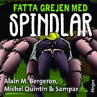 Fatta Grejen Med Spindlar Ljudbok