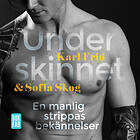 Under Skinnet Ljudbok