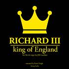 Richard III, King Of England Ljudbok