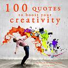 100 Quotes To Boost Your Creativity Ljudbok