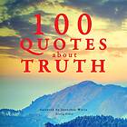 100 Quotes About Truth Ljudbok