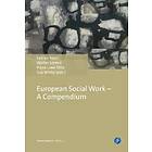 European Social Work A Compendium