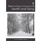 The Routledge Companion To Death And Dying