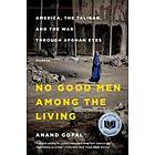 No Good Men Among The Living