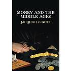 Money And The Middle Ages