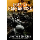 Operation Barbarossa: The History Of A Cataclysm
