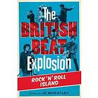 The British Beat Explosion