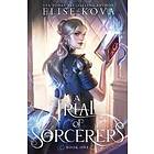 A Trial Of Sorcerers