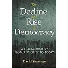 The Decline And Rise Of Democracy
