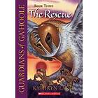 The Rescue (Guardians Of Ga'hoole #3): Volume 3
