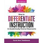 How To Differentiate Instruction In Academically Diverse Classrooms