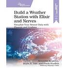 Build A Weather Station With Elixir And Nerves