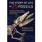 The Story Of Life In 25 Fossils