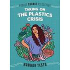 Taking On The Plastics Crisis