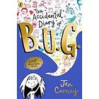 The Accidental Diary Of B.U.G.